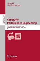 Computer  Performance Engineering: 18th European Workshop, EPEW 2022, Santa Pola, Spain, September 2123, 2022,  Proceedings 1st ed. 2023