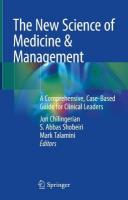 New Science of Medicine & Management: A Comprehensive, Case-Based Guide for Clinical Leaders 2023 ed.