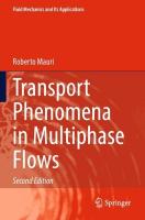 Transport Phenomena in Multiphase Flows Second Edition 2023