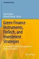 Green Finance Instruments, FinTech, and Investment Strategies: Sustainable Portfolio Management in the Post-COVID Era 2023 ed.