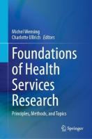 Foundations of Health Services Research: Principles, Methods, and Topics 2023 ed.