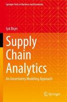 Supply Chain Analytics: An Uncertainty Modeling Approach 2023 ed.