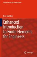 Enhanced Introduction to Finite Elements for Engineers 2023 ed.