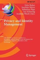 Privacy and Identity Management: 17th IFIP WG 9.2, 9.6/11.7, 11.6/SIG 9.2.2 International Summer School,  Privacy and Identity 2022, Virtual Event, August 30September 2, 2022, Proceedings 2023 ed.