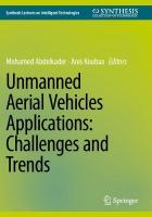 Unmanned Aerial Vehicles Applications: Challenges and Trends 2023 ed.