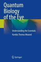 Quantum Biology of the Eye: Understanding the Essentials 2023 ed.