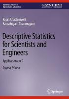 Descriptive Statistics for Scientists and Engineers: Applications in R Second Edition 2023