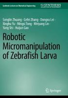 Robotic Micromanipulation of Zebrafish Larva 2023 ed.