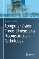 Computer Vision: Three-dimensional Reconstruction Techniques 2024 ed.
