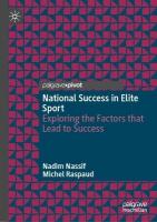 National Success in Elite Sport: Exploring the Factors that Lead to Success 2023 ed.