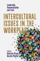 Intercultural Issues in the Workplace: Leadership, Communication and Trust 2023 ed.