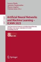 Artificial Neural Networks and Machine Learning  ICANN 2023: 32nd International Conference on Artificial Neural Networks, Heraklion,  Crete, Greece, September 2629, 2023, Proceedings, Part VIII 1st ed. 2023