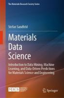 Materials Data Science: Introduction to Data Mining, Machine Learning, and Data-Driven Predictions  for Materials Science and Engineering 2024 ed.