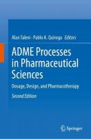ADME Processes in Pharmaceutical Sciences: Dosage, Design, and Pharmacotherapy Second Edition 2024