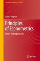 Principles of Econometrics: Theory and Applications 2024 ed.