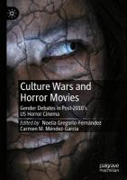 Culture Wars and Horror Movies: Gender Debates in Post-2010s US Horror Cinema 2024 ed.