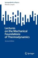 Lectures on the Mechanical Foundations of Thermodynamics Second Edition 2024