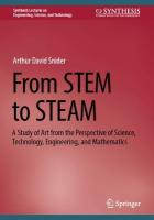 From STEM to STEAM: A Study of Art from the Perspective of Science, Technology, Engineering, and  Mathematics 2024 ed.