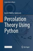 Percolation Theory Using Python 2024 ed.