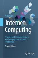 Internet Computing: Principles of Distributed Systems and Emerging Internet-Based Technologies Second Edition 2024