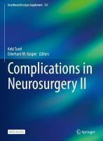 Complications in Neurosurgery II 2025 ed.