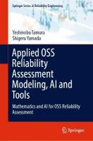 Applied OSS Reliability Assessment Modeling, AI and Tools: Mathematics and AI for OSS Reliability Assessment 2024 ed.