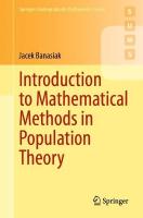 Introduction to Mathematical Methods in Population Theory 2024 ed.
