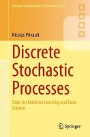 Discrete Stochastic Processes: Tools for Machine Learning and Data Science 2024 ed.
