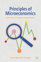 Principles of Microeconomics: From Theory to Practice and Applications 2024 ed.