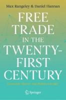 Free Trade in the Twenty-First Century: Economic Theory and Political Reality 2024 ed.
