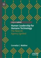 Human Leadership for Humane Technology: The New AI: Agency Ignited 2024 ed.