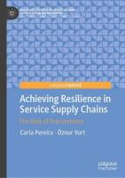 Achieving Resilience in Service Supply Chains: The Role of Procurement 2024 ed.