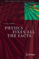Physics Fixes All the Facts 2024 ed.