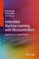 Embedded Machine Learning with Microcontrollers: Applications on Arduino Boards 2024 ed.