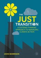 Just Transition: A Systems-Thinking Approach To Managing Climate Action 2024 ed.