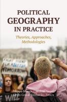 Political Geography in Practice: Theories, Approaches, Methodologies 2024 ed.