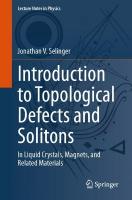 Introduction to Topological Defects and Solitons: In Liquid Crystals, Magnets, and Related Materials 2024 ed.