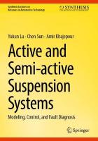Active and Semi-active Suspension Systems: Modeling, Control, and Fault Diagnosis 2024 ed.