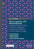 African Linguistics after #RhodesMustFall: Contextualising the Role of African Languages in Higher Education in Times  of Global Change 2025 ed.