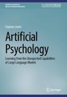 Artificial Psychology: Learning from the Unexpected Capabilities of Large Language Models 2025 ed.