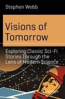 Visions of Tomorrow: Exploring Classic Sci-Fi Stories Through the Lens of Modern Science 2025 ed.