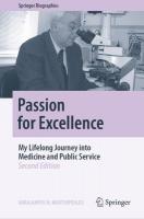 Passion for Excellence: My Lifelong Journey into Medicine and Public Service Second Edition 2024