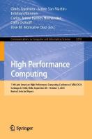 High Performance Computing: 11th Latin American High Performance Computing Conference, CARLA 2024,  Santiago de Chile, Chile, September 30  October 4, 2024, Revised Selected Papers