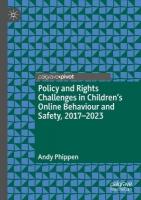 Policy and Rights Challenges in Childrens Online Behaviour and Safety,  20172023 Second Edition 2025