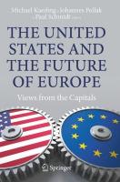United States and the Future of Europe: Views from the Capitals