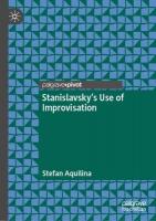 Stanislavskys Use of Improvisation