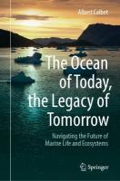 Ocean of Today, the Legacy of Tomorrow: Navigating the Future of Marine Life and Ecosystems