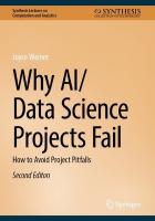 Why AI/Data Science Projects Fail: How to Avoid Project Pitfalls Second Edition 2026