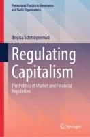 Regulating Capitalism: The Politics of Market and Financial Regulation