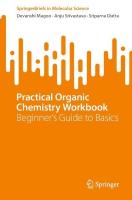 Practical Organic Chemistry Workbook: Beginner's Guide to Basics